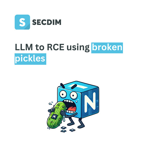 LLM to RCE using "broken pickles"