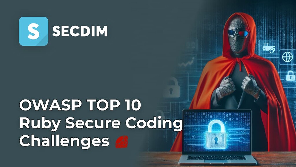 OWASP TOP 10 Secure Coding Challenges in Ruby