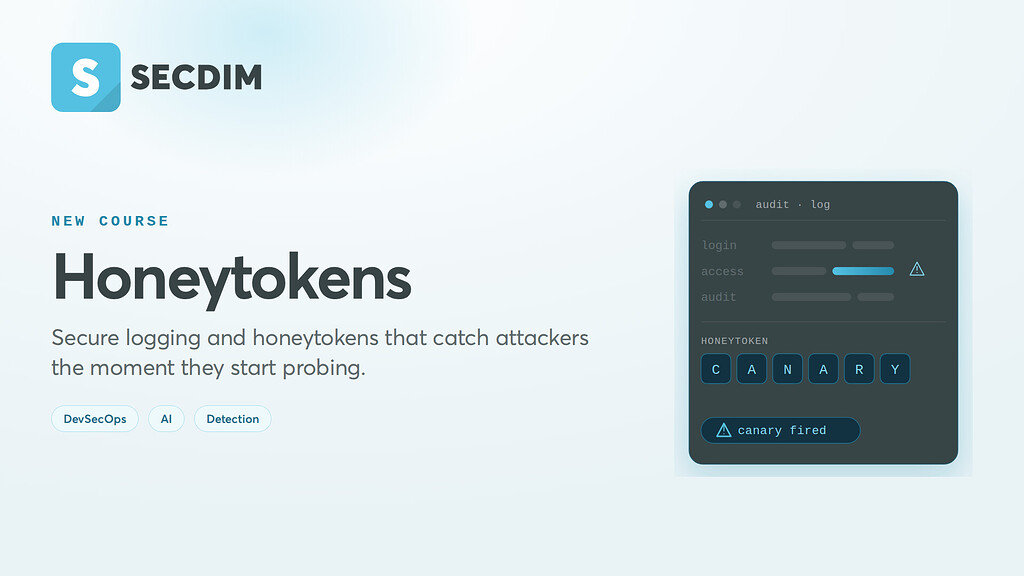 New course: Honeytokens and Secure Logging