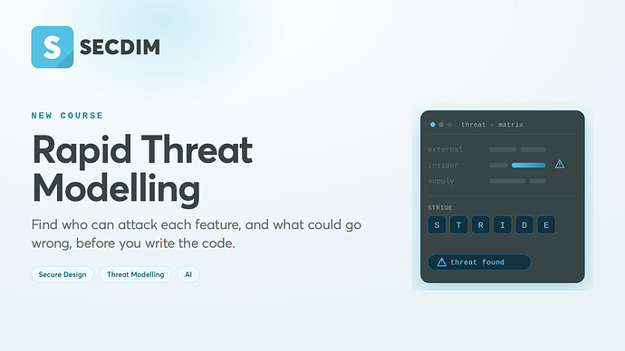 New course: Rapid Threat Modelling for Developers