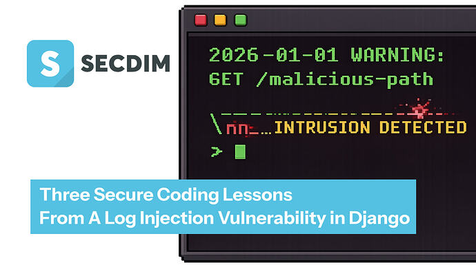 Three Secure Coding Lessons from A Log Injection Bug in Django