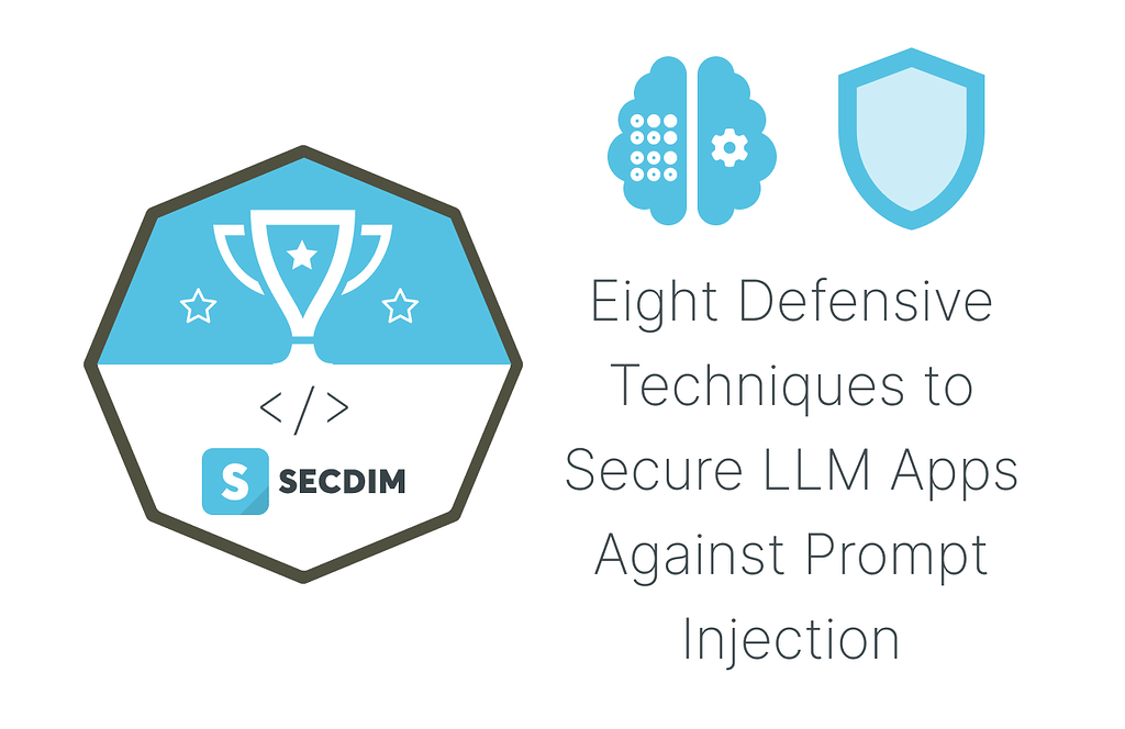 Eight Defensive Techniques to Secure LLM Apps Against Prompt Injection