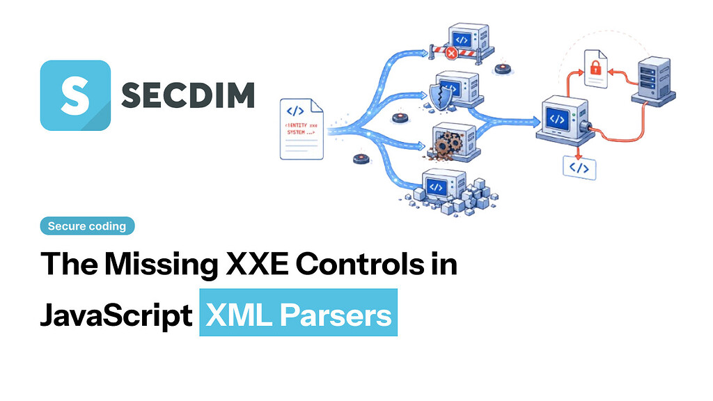 The Missing XXE Controls in JavaScript XML Parsers